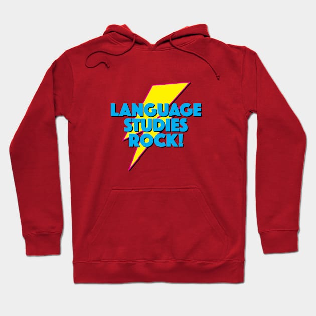 LANGUAGE STUDIES ROCK! LIGHTNING LOGO SLOGAN FOR TEACHERS, LECTURERS ETC. Hoodie by CliffordHayes